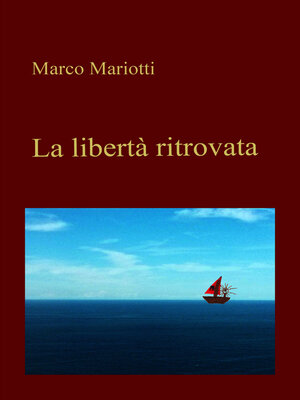 cover image of La libertà ritrovata